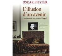 L'illusion d'un avenir Oskar Pfister (Auteur)