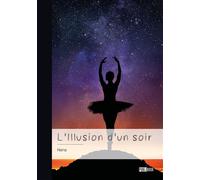 L'Illusion d'un soir - Nana - Publibook - broché - roman jeunesse
