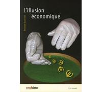 L'illusion économique - Bernard Guerrien - Omniscience Eds - broché - Essai