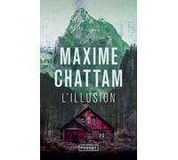 L'Illusion - Maxime Chattam - Pocket - Poche - Roman