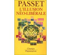 René Passet – L'Illusion néo-libérale – Flammarion