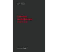 L'illusion révolutionnaire - Victor Serge - D'ores Et Deja - broché - Essai