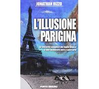 L'illusione parigina. La sincerità semplice del foglio bianco e dell’inchiostro nero a sporcarlo
