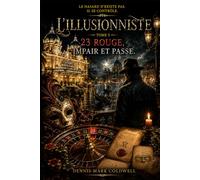 L'illusionniste: 23 rouge impair et passe