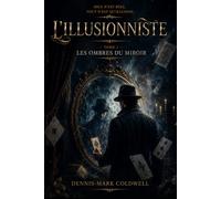 L'illusionniste: Les ombres du miroir