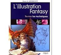 L'illustration fantasy: Toutes les techniques