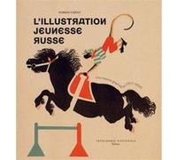 L'Illustration jeunesse russe Dorena Caroli (Auteur), Olivier Deloignon (Préface)