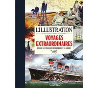 L'illustration : voyages extraordinaires