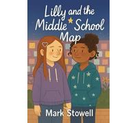 Lilly and the Middle School Map