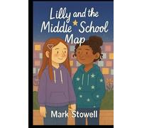 Lilly and the Middle School Map