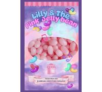 Lilly and The Pink Jelly Bean