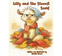 Lilly and the Slowest Scarf