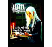 Lilly and the Wretch of Laughing Alley