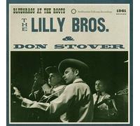 Lilly Brothers & Don Stov - Bluegrass at the Roots +2