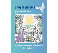 Lilly la paloma: y la nina del pozo