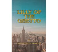 Lilly of the Ghetto