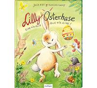 Lilly Osterhase: Eine Für Alle, Alle Für Eine