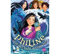 Lilly Silver Si Philine und die Macht des Drachen (3): Ein turbulentes O (Relié)