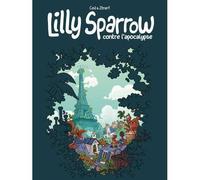 Lilly Sparrow contre l'apocalypse - Ced - Makaka - cartonné - Bande dessinée