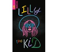 Lilly the kid - Lou Marceau - BMR - broché - Roman adolescent dès 13 ans