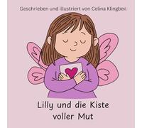 Lilly und die Kiste voller Mut