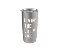 Lilly vivant la vie de Lilly Nom Amusant Gobelet isotherme en acier inoxydable double paroi
