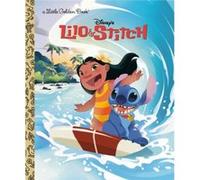 Lilo amp Stitch Disney Lilo amp Stitch by Golden Books Golden Books (Auteur)
