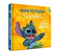 LILO ET STITCH - Mon histoire à écouter - L'histoire du film - Livre CD - Disney Livre avec 1 CD audio - Walt Disney - Hachette Disney - Livre CD - Album jeunesse CD