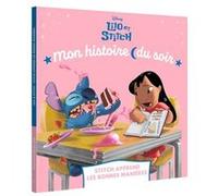 LILO ET STITCH - Mon Histoire de Soir - Stitch apprend les bonnes manières - Disney Collectif (Auteur)