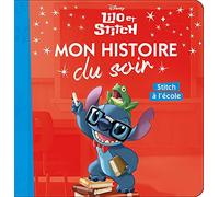 LILO ET STITCH - Mon Histoire du Soir - Stitch à l'école - Disney