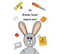 Lilo, un doudou "presque" comme les autres ! - Clémence Dronneau - Books On Demand - broché - roman jeunesse