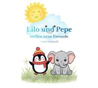 Lilo und Pepe: treffen neue Freunde