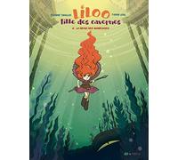 Liloo, Fille des cavernes - Tome 5 La Reine des Marécages
