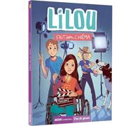 Lilou, Tome 2 : Lilou fait son cinéma