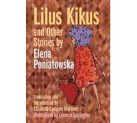 Lilus Kikus and Other Stories by Elena Poniatowska