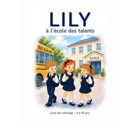 Lily à l'école des talents
