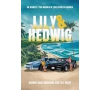 Lily And Hedwig - No Regrets: The Memoir Of Two Fearless Women
