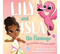 Lily And Isla The Flamingo