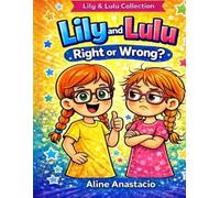 Lily and Lulu: Right or Wrong?: A Christian Coloring Book for Kids