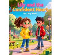 Lily and the Confident Heart: Confident… or narcissist? Here’s how to tell