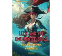 Lily And The Enchanted Seas: The Quest For Atlantis