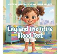 Lily and the little Blood Test