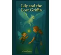 Lily and the Lost Griffin