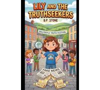 Lily and the Truth Seekers