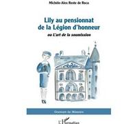 Lily au pensionnat de la Légion d’honneur: ou L’art de la soumission