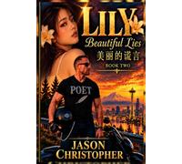 LILY: Beautiful Lies
