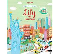 Lily en reportage - Cherche et trouve à New York - Dès 4 ans: Cherche et trouve à New York