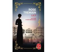 Lily - Histoire D'une Vengeance