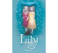 Holly Webb – Lily et la magie défendue – Roman junior dès 9 ans – Broché