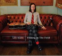 Lily Kiara - Fishing in The Field [Import]